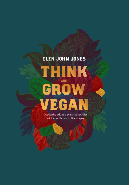 Think And Grow Vegan