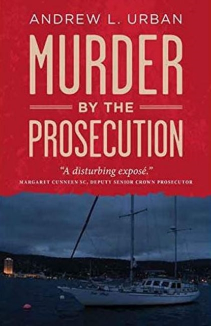 Murder By The Prosecution