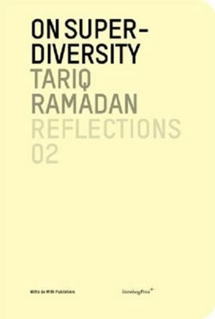 Tariq Ramadan - on Super-diversity