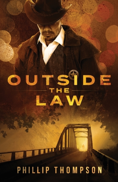 OUTSIDE THE LAW