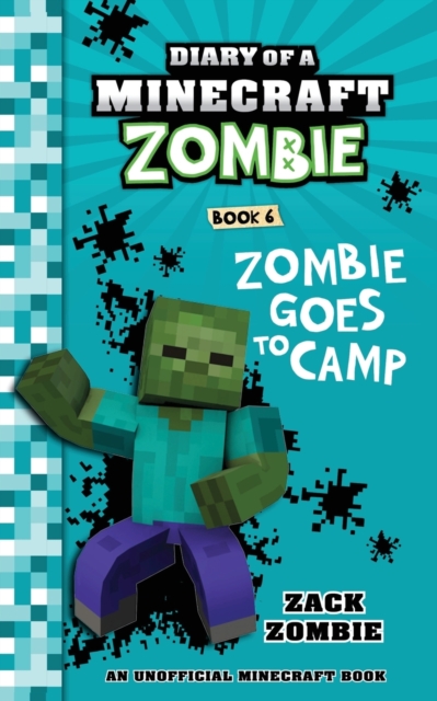 Zombie Goes to Camp Diary# 6