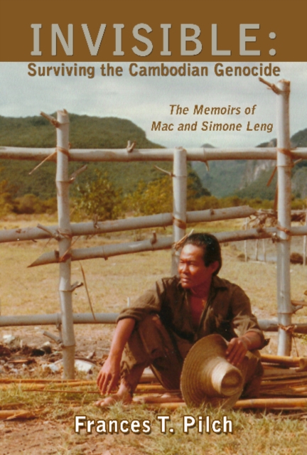 INVISIBLE: Surviving the Cambodian Genocide