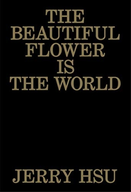 Beautiful Flower Is the World