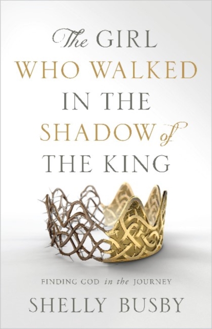 Girl Who Walked in the Shadow of the King
