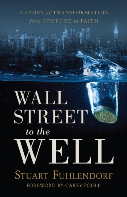 Wall Street to the Well