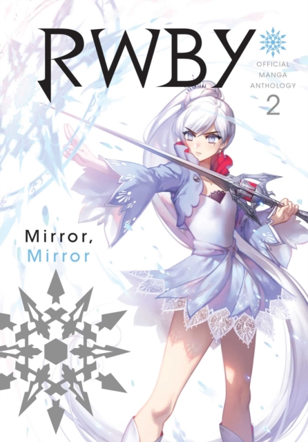 RWBY: Official Manga Anthology, Vol. 2