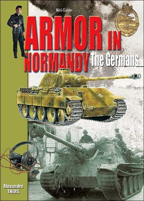 Armor in Normandy - the Germans