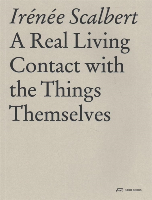 Real Living Contact with the Things Themselves