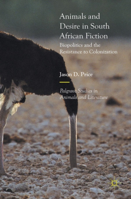 Animals and Desire in South African Fiction