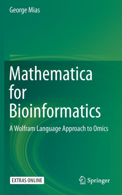 Mathematica for Bioinformatics