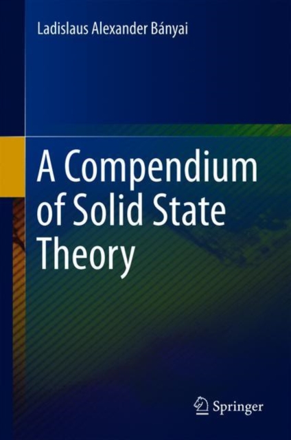 Compendium of Solid State Theory