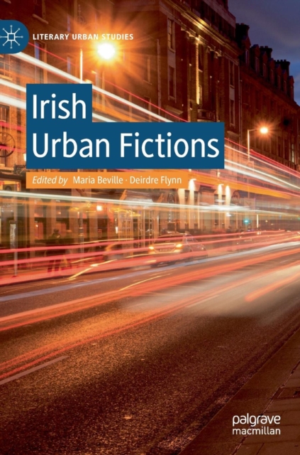 Irish Urban Fictions