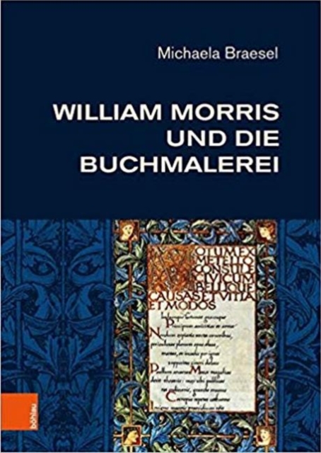 William Morris und die Buchmalerei