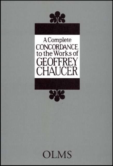 Complete Concordance to the Works of Geoffrey Chaucer