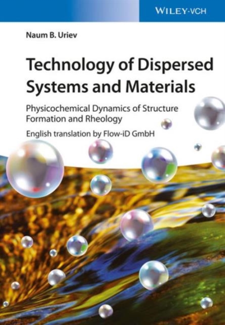 Technology of Dispersed Systems and Materials