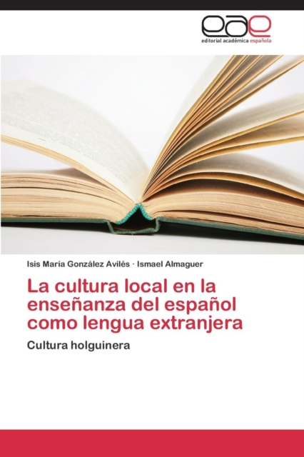 Cultura Local En La Ensenanza del Espanol Como Lengua Extranjera