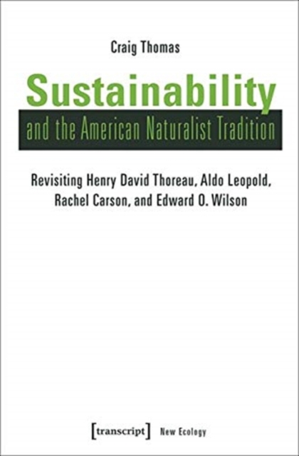 Sustainability and the American Naturalist Tradition