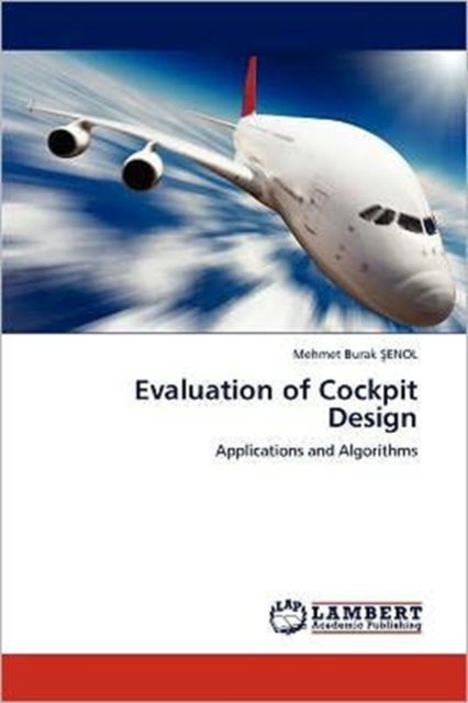 Evaluation of Cockpit Design