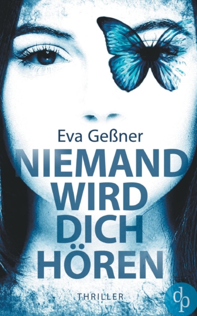 Niemand Wird Dich H ren (Thriller, Spannung)