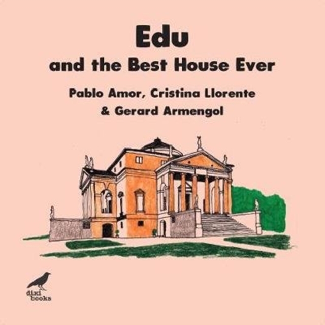 Edu and the Best House Ever