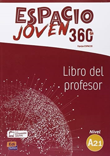 Espacio Joven 360 Level A2.1 : Tutor book with free coded access to ELEteca