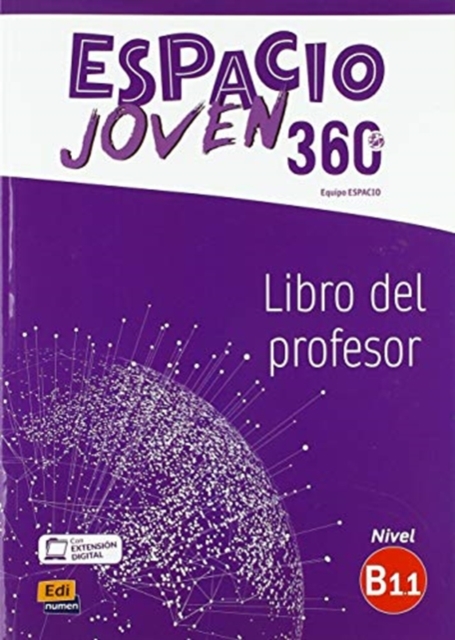Espacio Joven 360 : Nivel B1.1 : Tutor manual with coded access to ELEteca