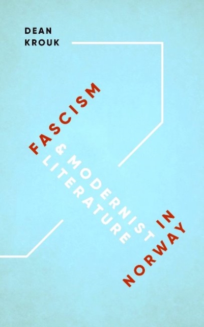Fascism & Modernist Literature in Norway