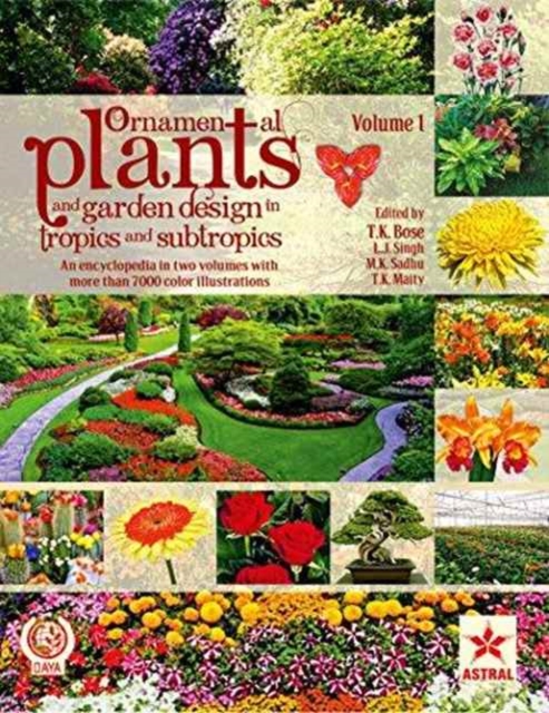 Ornamental Plants and Garden Design in Tropics and Subtropics in 2 Vols