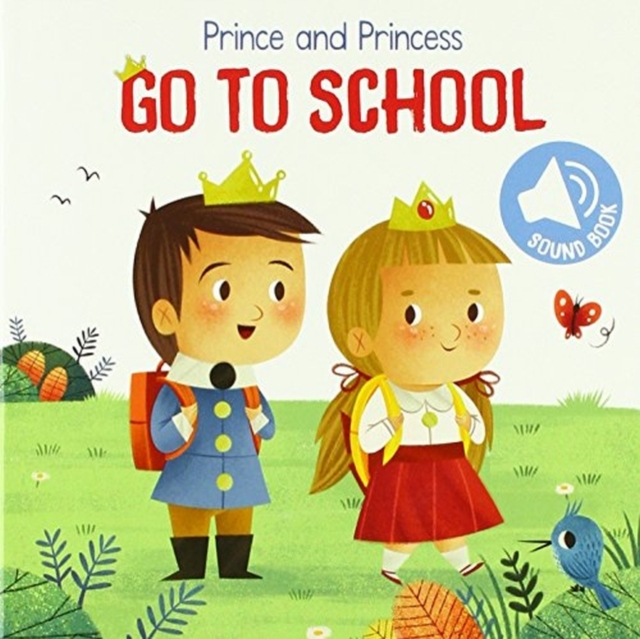 Prince and Princess Go to School