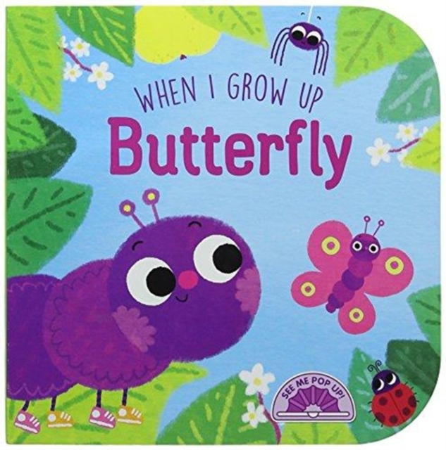 When I Grow Up: Butterfly