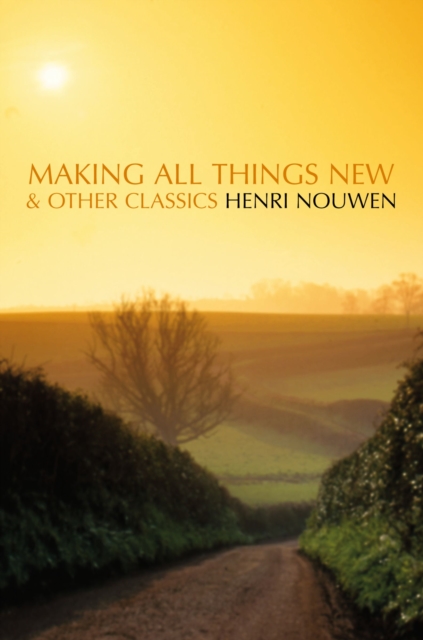 Making All Things New and Other Classics