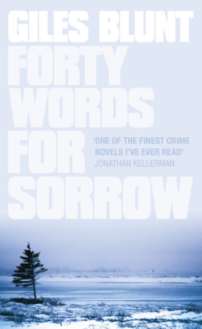 Forty Words for Sorrow