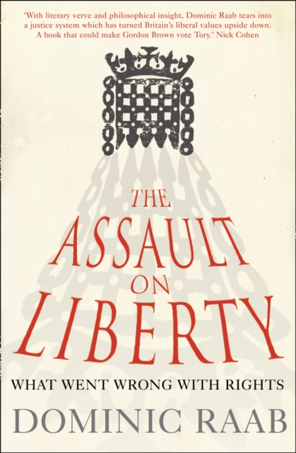 The Assault on Liberty