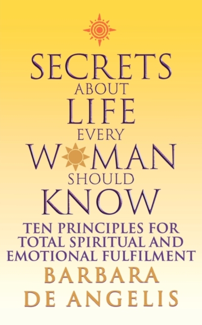 Secrets About Life Every Woman Should Know