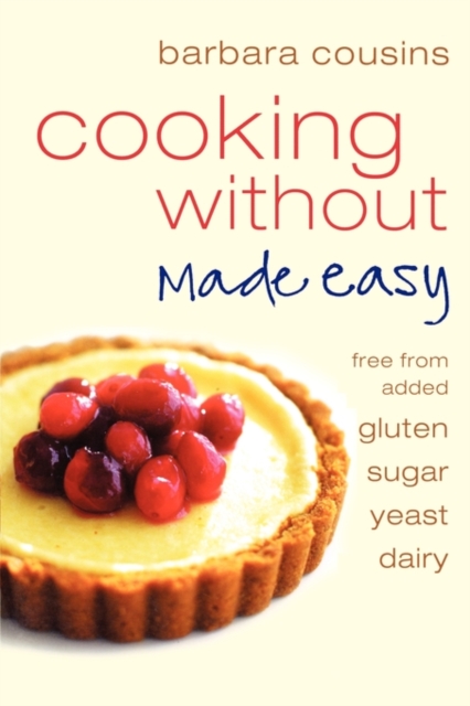 Cooking Without Made Easy