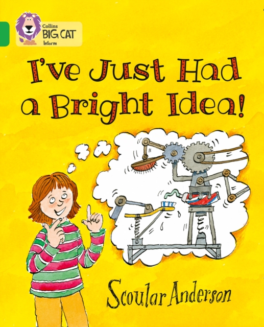I’ve Just Had a Bright Idea!