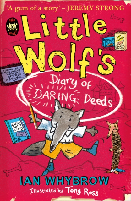 Little Wolf’s Diary of Daring Deeds