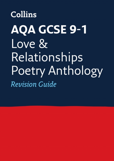 AQA Poetry Anthology Love and Relationships Revision Guide