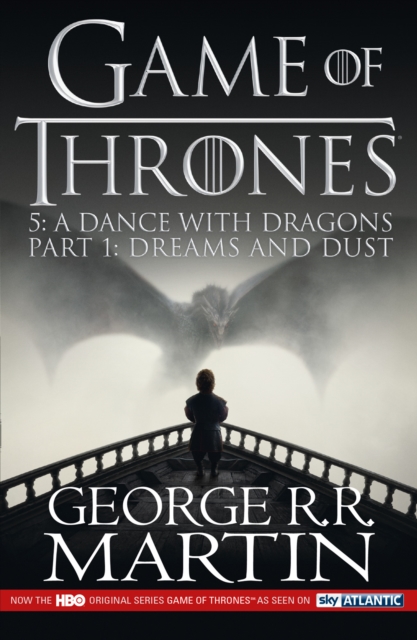 Dance with Dragons: Part 1 Dreams and Dust