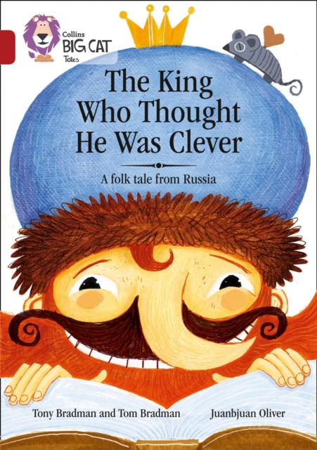 King Who Thought He Was Clever: A Folk Tale from Russia