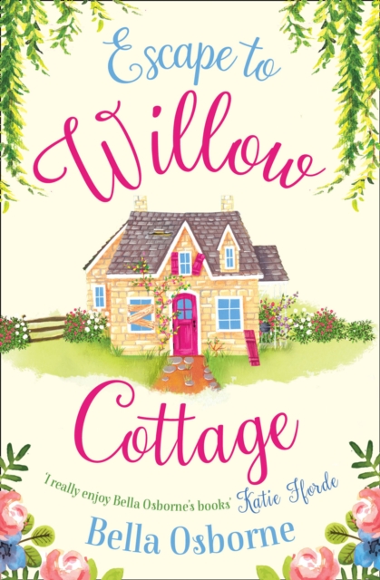 Escape to Willow Cottage