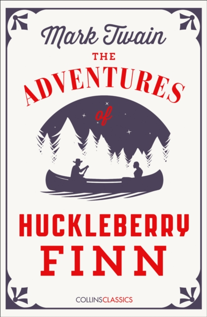 Adventures Of Huckleberry Finn