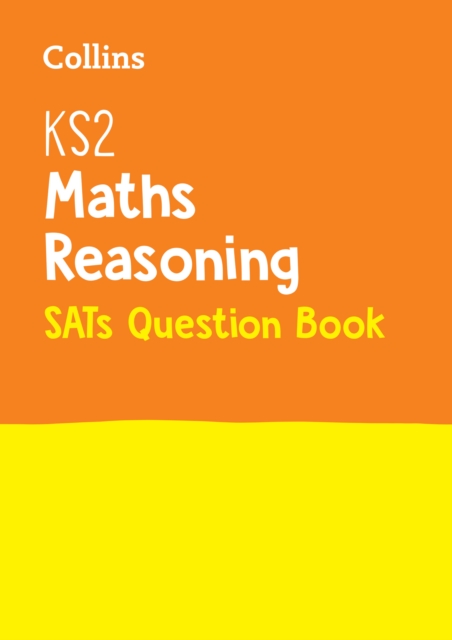 KS2 Maths Reasoning SATs Practice Question Book