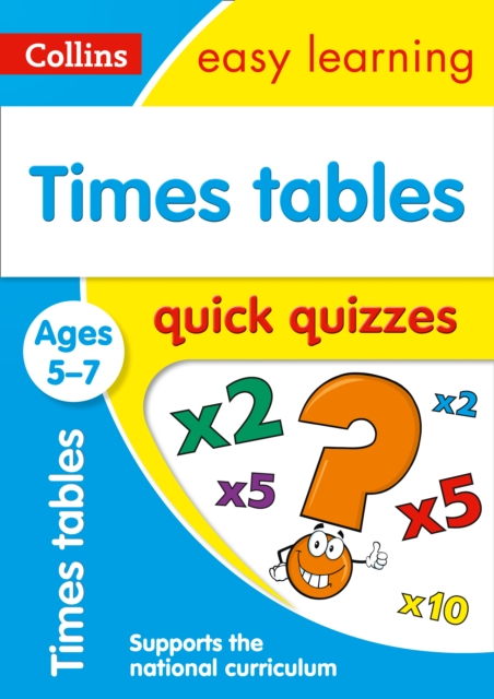 Times Tables Quick Quizzes Ages 5-7
