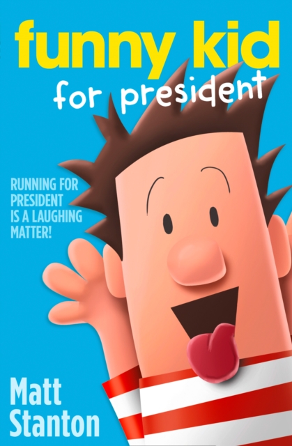 Funny Kid For President