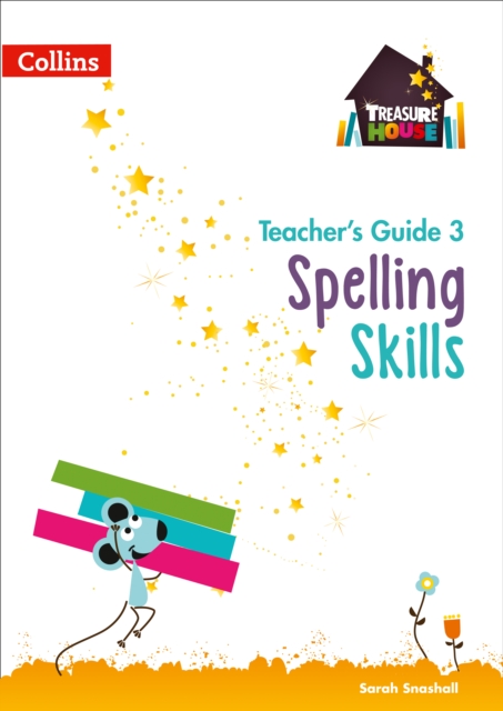 Spelling Skills Teacher’s Guide 3