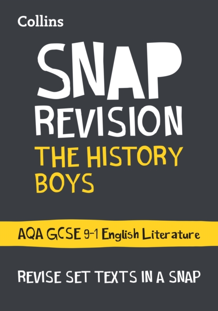 History Boys: AQA GCSE 9-1 English Literature Text Guide