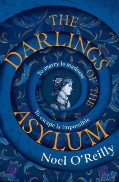 Darlings of the Asylum