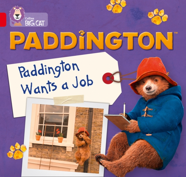 Paddington: Paddington Wants A Job