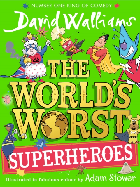 The World’s Worst Superheroes